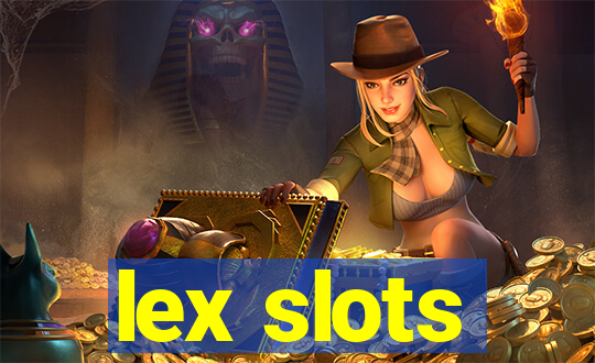 lex slots